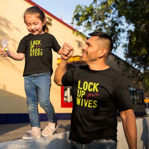Funny Lock up Wives Family T-Shirt Combo for Dad and kid