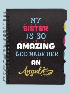 my sister is so amazing god made her AN angel notebook 