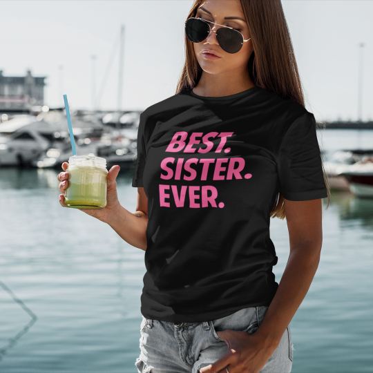 Best Sister Ever Cotton Printed T-Shirt