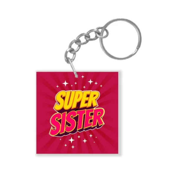 Super SIster keychain Keyring